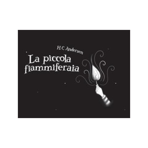 Hans Christian Andersen - La Piccola Fiammiferaia - Foto 1