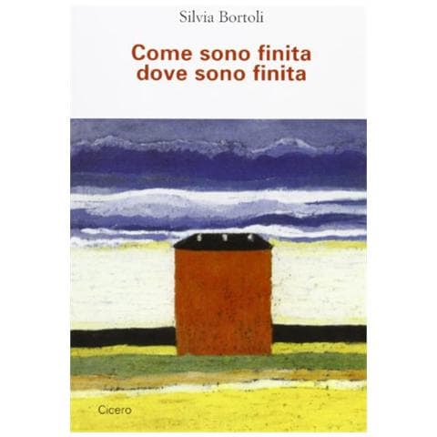 Silvia Bortoli - Come sono finita dove sono finita - Foto 1