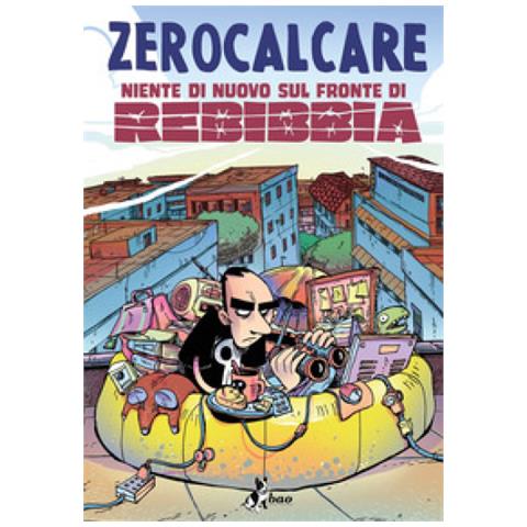 Zerocalcare - Niente Di Nuovo Sul Fronte Di Rebibbia - Foto 1