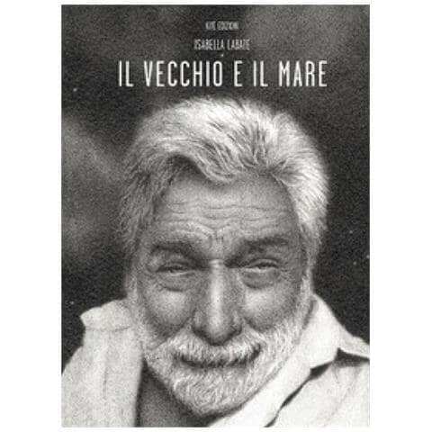 Isabella Labate - Il Vecchio E Il Mare - Foto 1