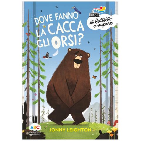 Jonny Leighton - Dove Fanno La Cacca Gli Orsi? Ediz. A Colori - Foto 2