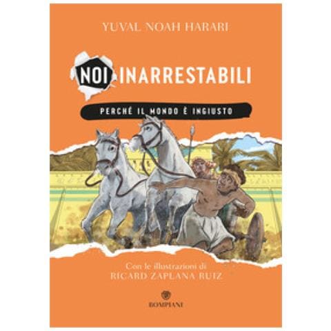 Yuval Noah Harari - Perché Il Mondo È Ingiusto. Noi Inarrestabili. Vol. 2 - Foto 1