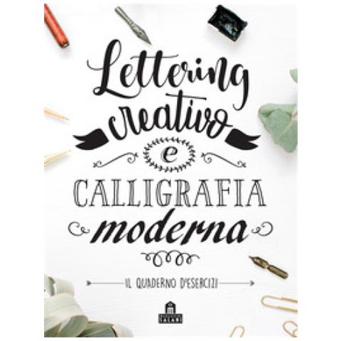 Andrea Balconi - Lettering creativo e calligrafia moderna. Il quaderno d'esercizi - Foto 2