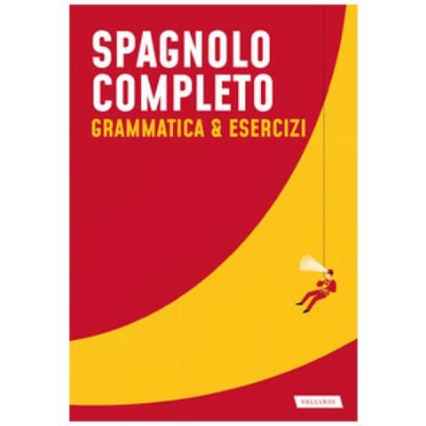 Spagnolo Completo. Grammatica &amp. Esercizi - Foto 1