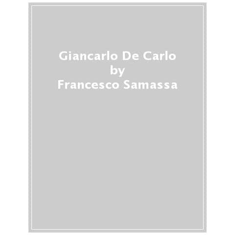 Francesco Samassa - Giancarlo De Carlo - Foto 1