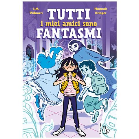 S. M. Vidaurri - Tutti i miei amici sono fantasmi - Foto 1