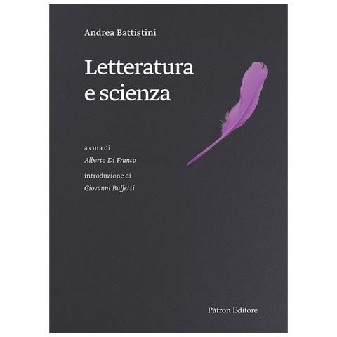 Andrea Battistini - Letteratura e scienza - Foto 1