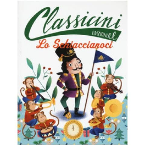 Sarah Rossi - Lo Schiaccianoci Da E. t. a. Hoffmann. Classicini. Ediz. A Colori - Foto 1