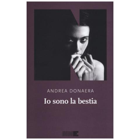 Andrea Donaera - Io Sono La Bestia - Foto 1