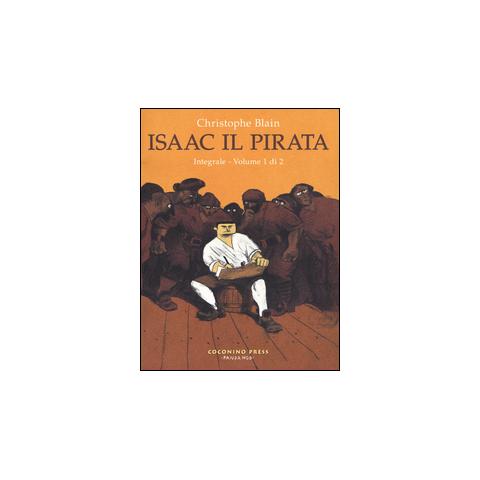 Christophe Blain - Isaac il pirata. L'integrale. Vol. 1 - Foto 1