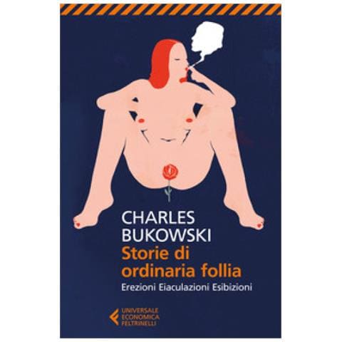 Charles Bukowski - Storie Di Ordinaria Follia - Foto 2