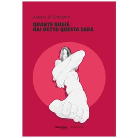 Alessio Di Girolamo - Quante Bugie Hai Detto Questa Sera - Foto 1