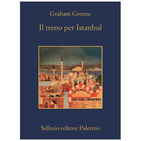Graham Greene - Il Treno Per Istanbul - Foto 1