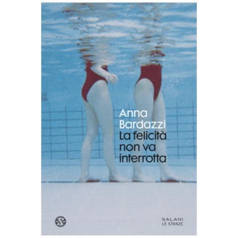 Anna Bardazzi - La Felicità Non Va Interrotta - Foto 1