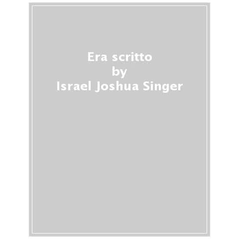 Israel Joshua Singer - Era Scritto - Foto 1