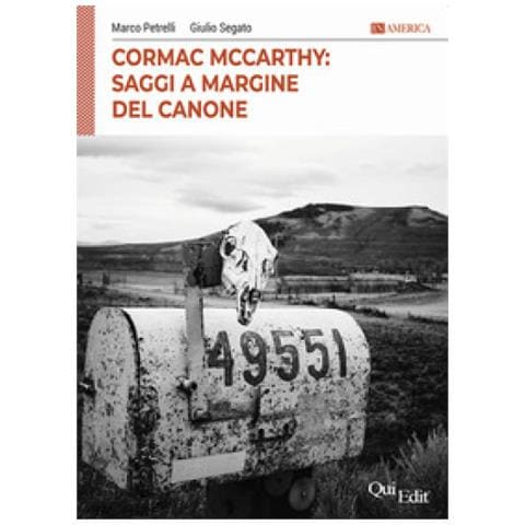 Marco Petrelli - Cormac McCarthy- Saggi a margine del canone - Foto 1