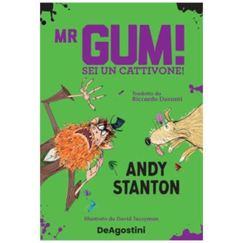 Andy Stanton - Mr Gum! Sei Un Cattivone! - Foto 1