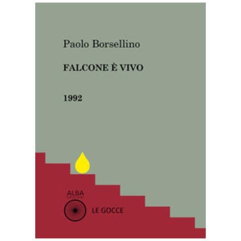 Paolo Borsellino - Falcone È Vivo - Foto 1