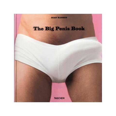 Dian Hanson - The Big Penis Book. Ediz. Inglese, Francese E Tedesca - Foto 1