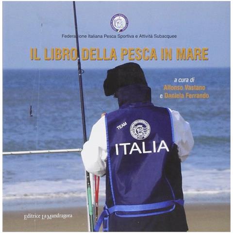 Alfonso Vastano - Il libro della pesca in mare - Foto 1