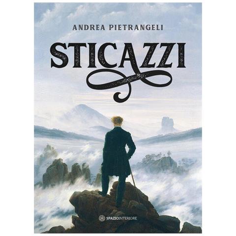 Andrea Pietrangeli - Sticazzi. La Suprema Via Della Leggerezza - Foto 2