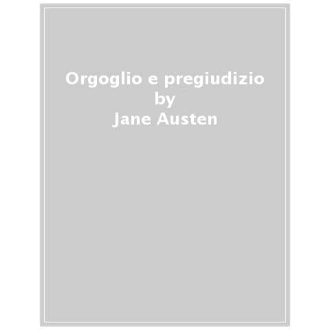 Jane Austen - Orgoglio E Pregiudizio. Ediz. Integrale - Foto 1