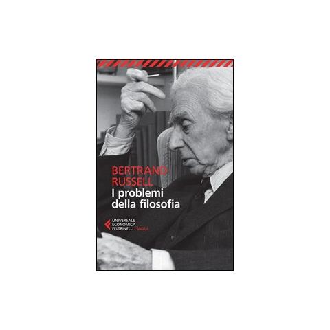 Bertrand Russell - I problemi della filosofia - Foto 3