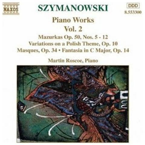 Szymanowski Karol - Opere X Pf (integrale) Vol. 2: Mazurche Op. 50, Variazioni Op. 10, Masques Op. 34, F - Foto 1