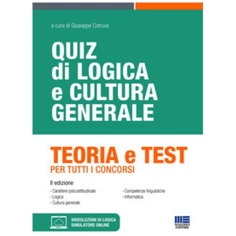 Giuseppe Cotruvo - Quiz Di Logica E Cultura Generale. Teoria E Test Per Tutti I Concorsi. Con Simulatore Di Quiz. Con Videolezioni Di Logica - Foto 1