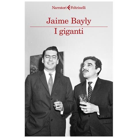 Jaime Bayly - I giganti - Foto 1