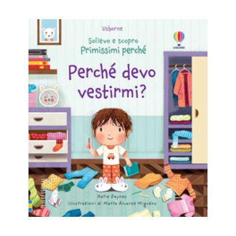Katie Daynes - Perché Devo Vestirmi? Ediz. A Colori - Foto 2