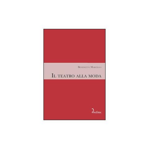 Benedetto Marcello - Il teatro alla moda - Foto 3