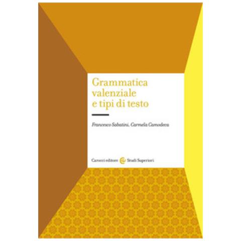 Francesco Sabatini - Grammatica valenziale e tipi di testo - Foto 1