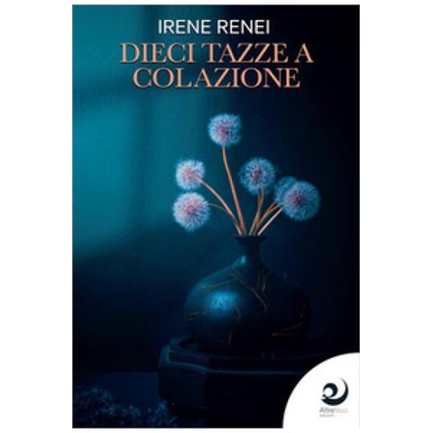 Irene Renei - Dieci Tazze A Colazione - Foto 1