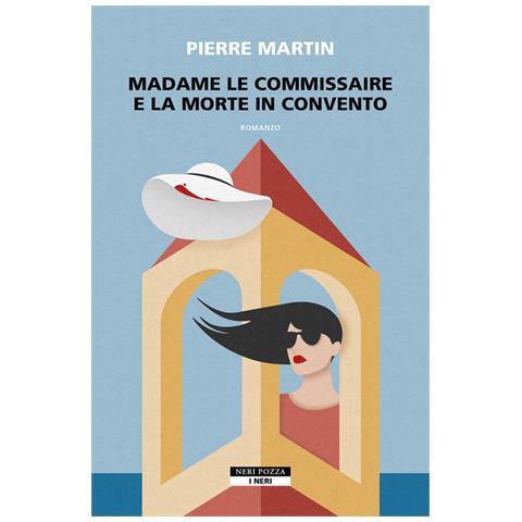 Pierre Martin - Madame Le Commissaire E La Morte In Convento - Foto 2