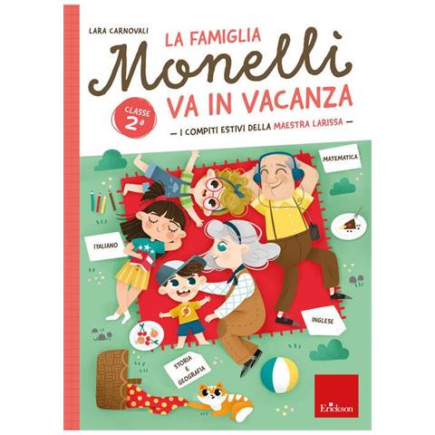Lara Carnovali - La famiglia Monelli va in vacanza. I compiti estivi della maestra Larissa. Classe 2ª - Foto 1