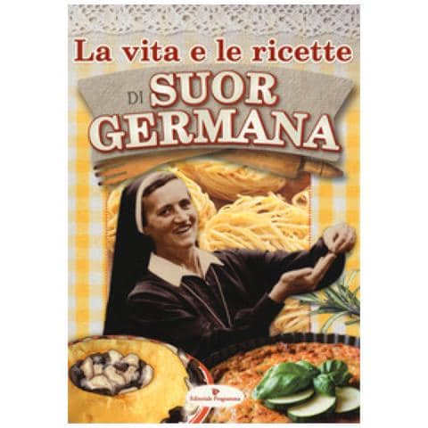 Suor Germana - La Vita E Le Ricette Di Suor Germana - Disponibile dal 15/11/2018 - Foto 1