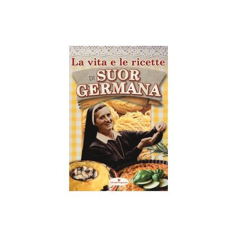 Suor Germana - La Vita E Le Ricette Di Suor Germana - Disponibile dal 15/11/2018 - Foto 3