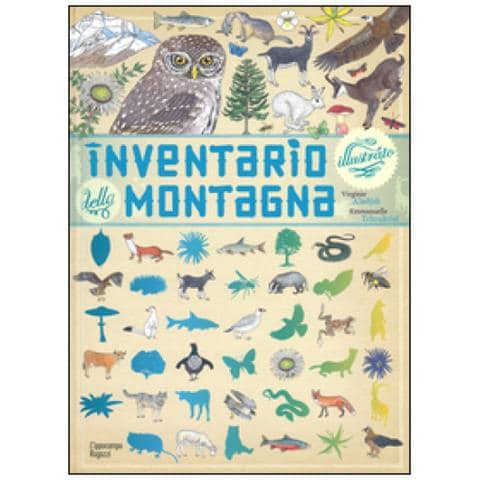 Virginie Aladjidi, Emmanuelle Tchoukriel - Inventario Illustrato Della Montagna - Foto 1