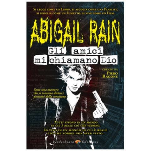 Ragone Piero - Gli amici mi chiamano Dio. Abigail Rain. Vol. 4 - Foto 1