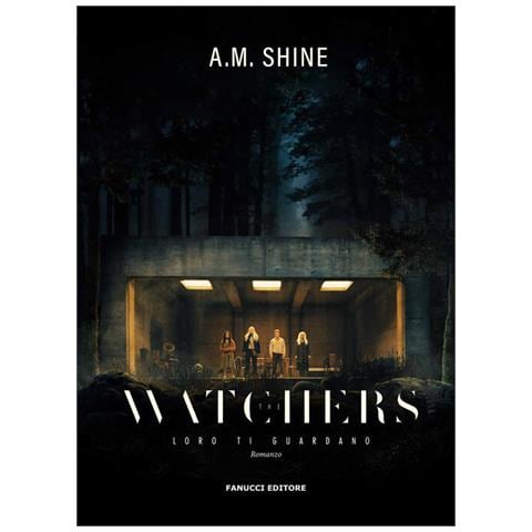 A. M. Shine - The Watchers. Loro Ti Guardano - Foto 2
