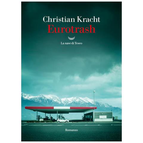 Christian Kracht - Eurotrash - Foto 1