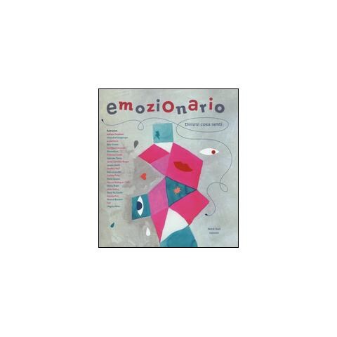 Cristina Núñez Pereira - Emozionario. Dimmi cosa senti. Ediz. illustrata - Foto 3