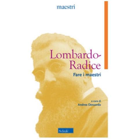 Giuseppe Lombardo Radice - Fare I Maestri - Foto 1