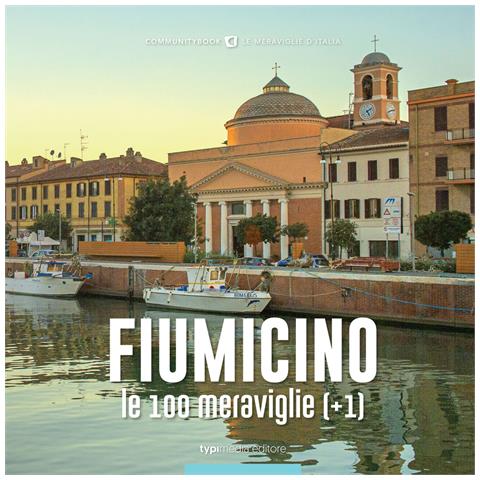Saverio Cucina - Fiumicino, le 100 meraviglie (+1) - Foto 1