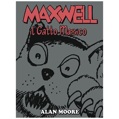 Alan Moore - Maxwell il gatto magico - Foto 1