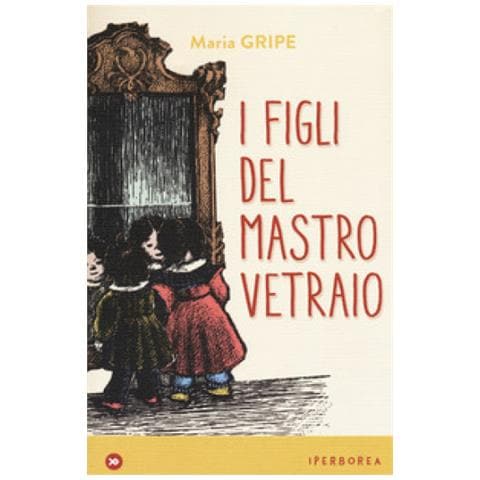 Maria Gripe - I Figli Del Maestro Vetraio - Foto 2