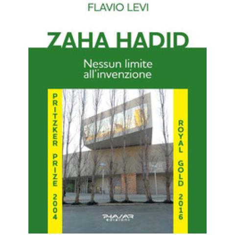 Flavio Levi - Zaha Hadid. Nessun Limite All'invenzione - Foto 1