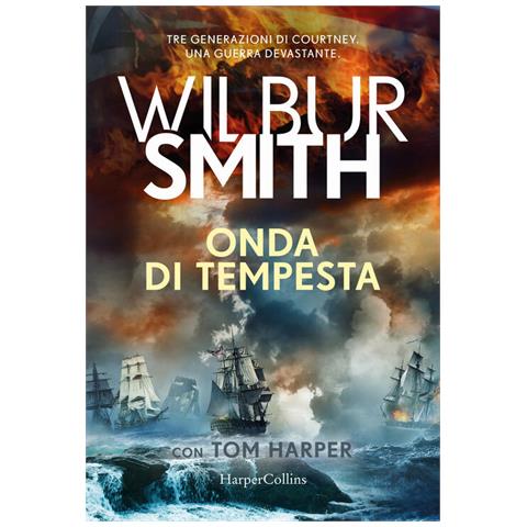 Wilbur Smith - Onda di tempesta - Foto 1