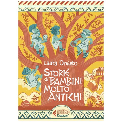 Laura Orvieto - Storie di bambini molto antichi - Foto 1